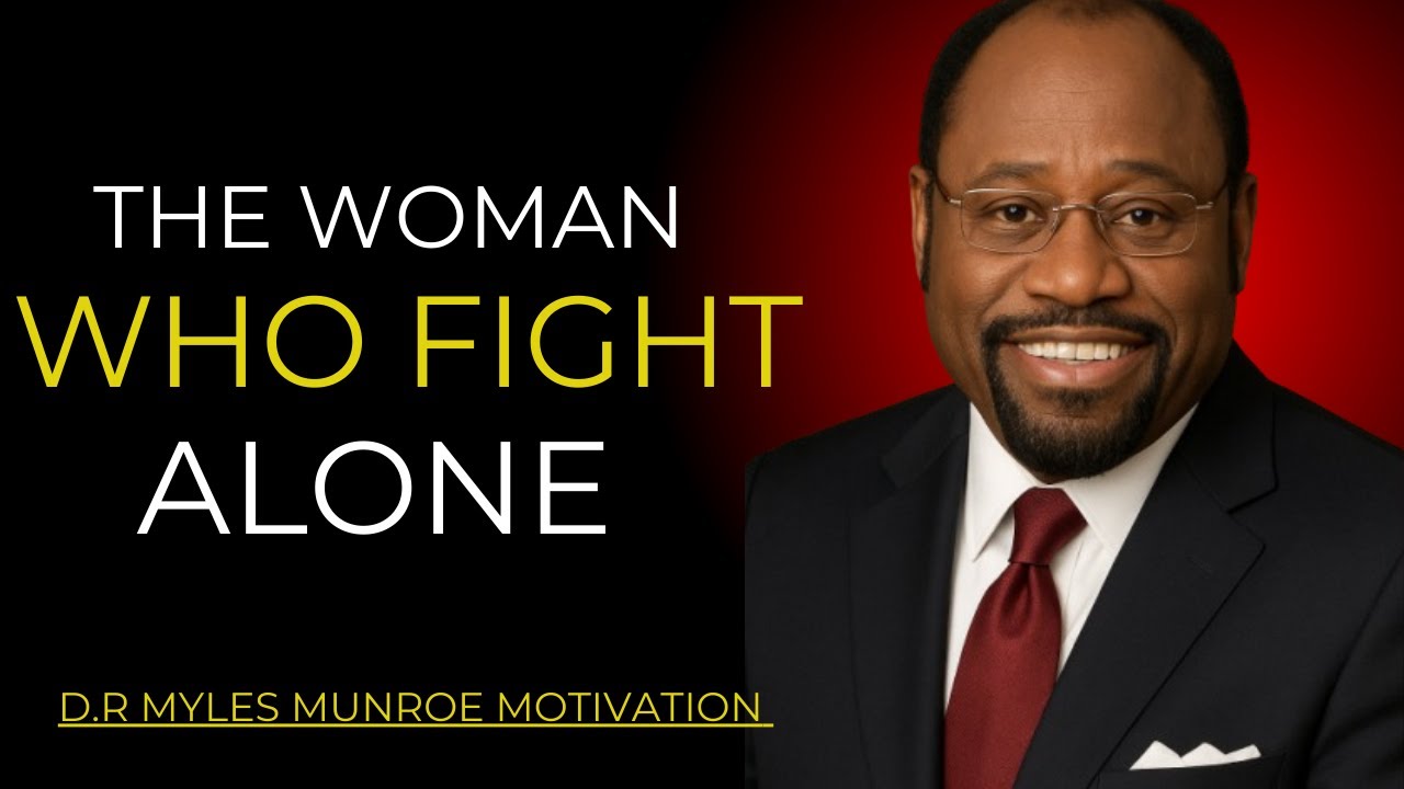 A Woman Who Carries Her PAIN in SILENCE. " | Myles Munroe Motivation . 