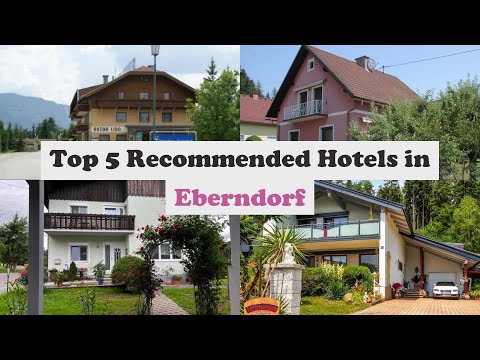 Top 5 Recommended Hotels In Eberndorf | Best Hotels In Eberndorf