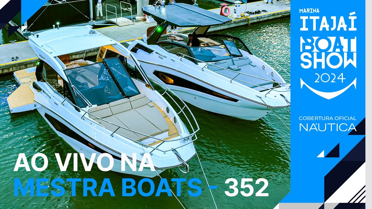 AO VIVO na Mestra Boats | Marina Itajaí Boat Show 2024 | NÁUTICA