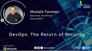 Full DevOps: The Return of Security | Mustafa Toroman | AzConfDev2020 Guide