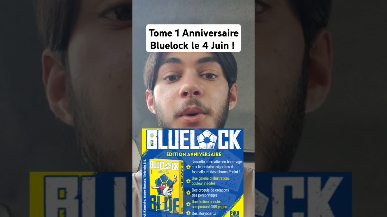 Tome 1 Anniversaire de Bluelock ! 