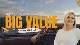 You Won't Believe This Small Town is Only 20 Minutes from I-5 | Sedro-Woolley WA