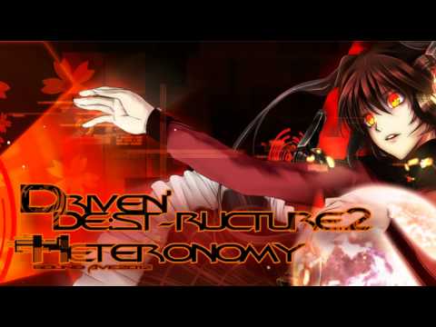 Driven' De:St-ructure2 -Heteronomy- | Don't Wanna Be