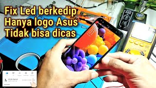 Cara mengatasi hp Asus Zenfone Live L1 tidak bisa dicas hanya logo asus dan led berkedip