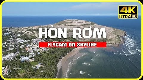VIET NAM 4K FLYCAM HON ROM PHAN THIET Hòn Rơm Phan Thiết Bình Thuận 4k