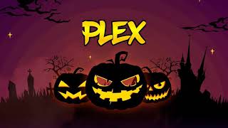 New Plex Pre-roll just in time for Halloween