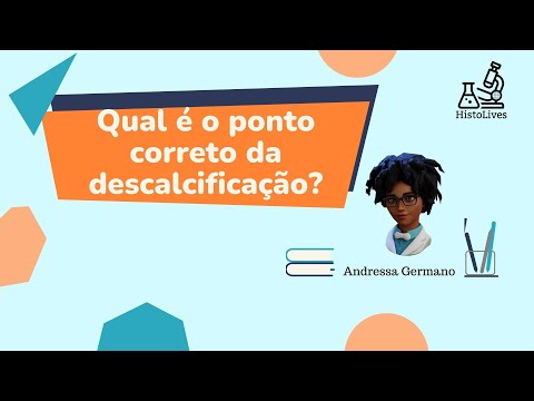 Vídeo: Qual é o ponto final da descalcificação?