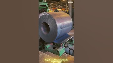 Quá trình đưa cuộn thép vào máy cán #satthep #hsg #hpg #satthepxaydung #shorts