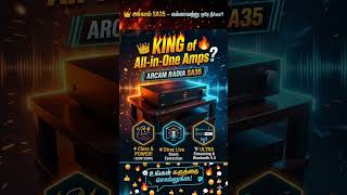 👑 King of All-in-One Amplifiers? 👑 Arcam Radia SA35 🔥– எல்லாவற்றுக்கும் ஒரே தீர்வா? 🔥#ArcamSA35