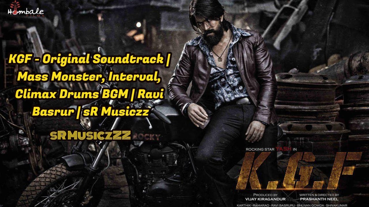 KGF - Original Soundtrack | Mass Monster, Interval, Climax Drums BGM | Ravi Basrur | sR MusiczZz!