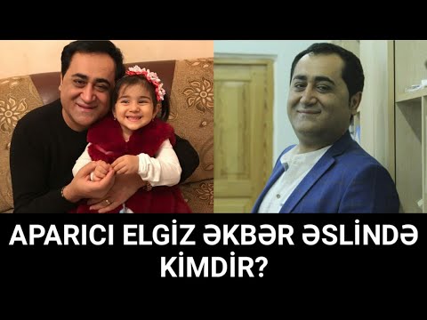 APARICI ELGİZ ƏKBƏR ƏSLİNDƏ KİMDİR?