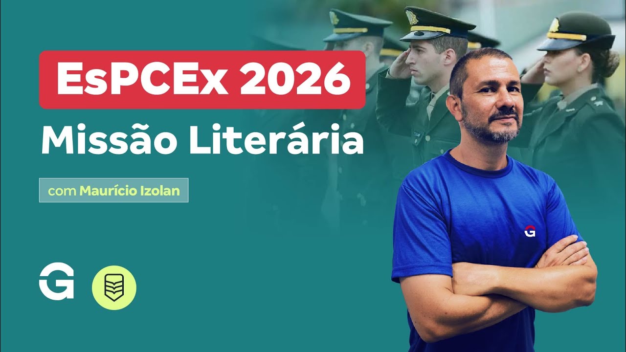 Concurso EsPCEX 2026: Missão Literária