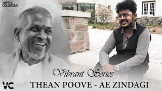 Video-Miniaturansicht von „Thean Poove & Ae Zindagi MASHUP | Vibrant Series | Isaignani Ilayaraja | Saisharan“