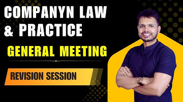 General Meeting (Section 96 to 122) | Mission June 25 | 15 Marks | Revision | BARE ACT