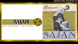 Sajan-Sajan-Pukaroon - Mohammed-Rafi - Laxmikant Pyarelal -  Sajan 1969 -Vinyl 320k Ost