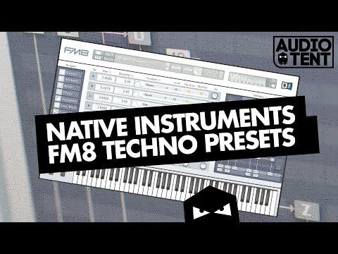 Native Instruments FM8 Techno Presets Fermium Walkthrough (2018)