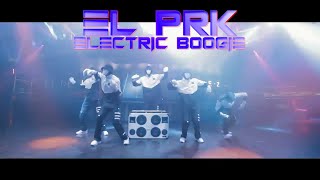EL Prk - Electric Boogie 🎧 #Electro #Freestyle #Music 🎧