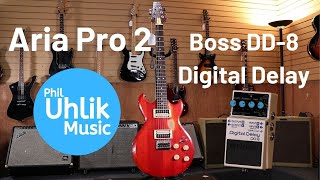 Aria Pro 2 And Boss Dd-8 Digital Delay - Phil Uhlik Music Demo