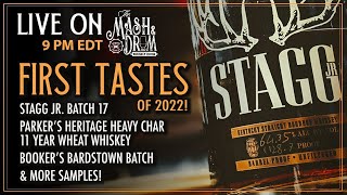 Mash and Drum LIVE! First Tastes of 2022 featuring Stagg Jr. 17!