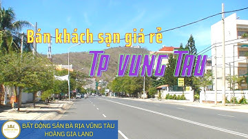 Bán Khách Sạn giá rẻ thành phố biển Vũng Tàu Mặt tiền đường Phan Chu Trinh