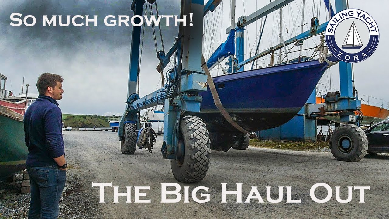 The Big Haul Out Sailing Yacht Zora Episode 45 YouTube