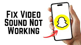 Fix: Snapchat Video Sound Not Working 2026 (100% WORKING)