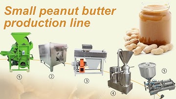 How to make peanut butter? small peanut butter production line