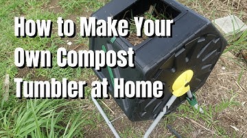 Compost Tumbler: How to Make Guide