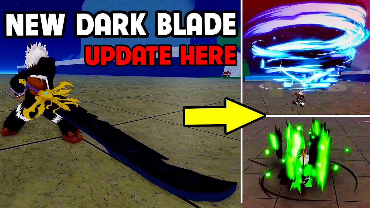 Update 20 Blox Fruits - New Dark Blade Showcases..! 
