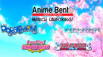 Anime Bento Unboxing || March 2015