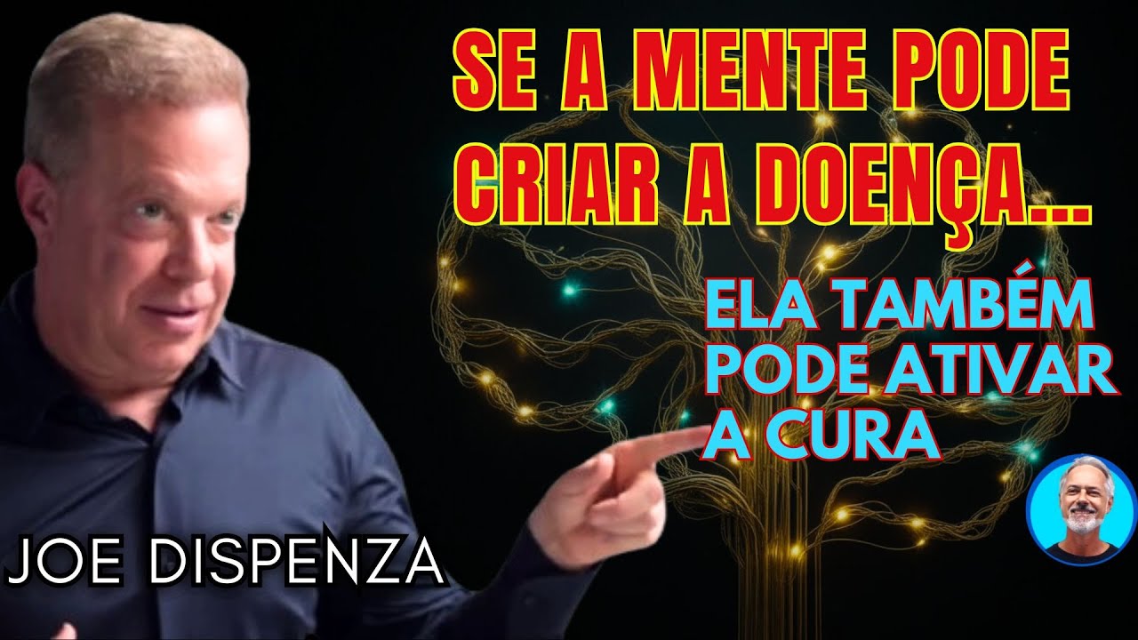 Como Reprogramar Sua Mente Para Curar, Manifestar e Criar Uma Nova Vida - Dr. Joe Dispenza