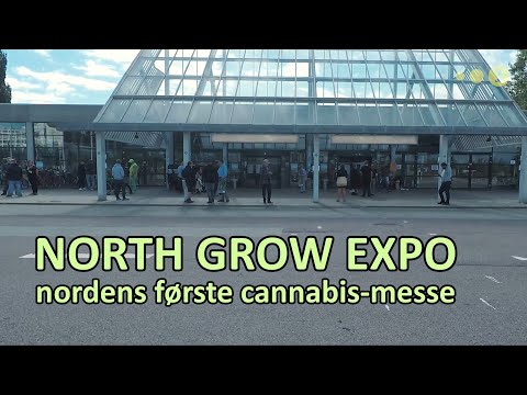 North Grow Expo: Nordens første cannabis-messe (2018)