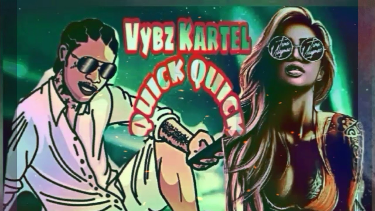 Vybz Kartel Quick quick quick (Acapella) 2019 YouTube