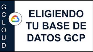BASE DE DATOS EN GCP,