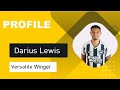 Darius Lewis: Destroy Defenders with Finesse