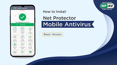 How to install Net Protector Mobile Security(Basic/free version)