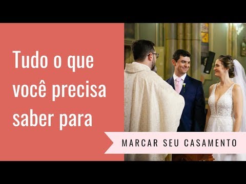 Vídeo: O Que Você Precisa Para Um Casamento Na Igreja