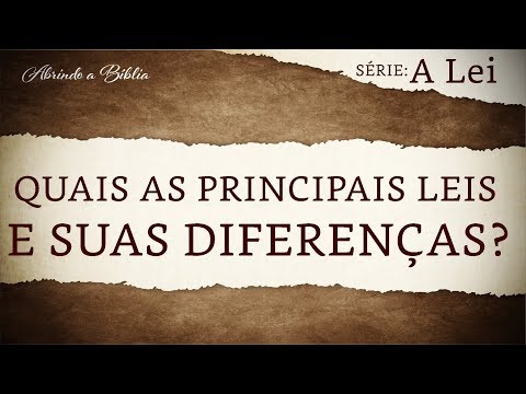 Vídeo: Qual é a lei real na Bíblia?