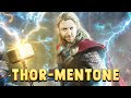 Il motivo per cui mi THOR-MENTANO