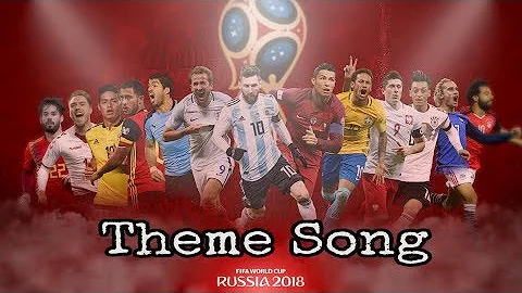 RUSSIA World Cup 2018 ★FIFA Release Official Theme Song★