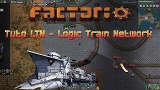 Factorio tuto LTN - logistic train network