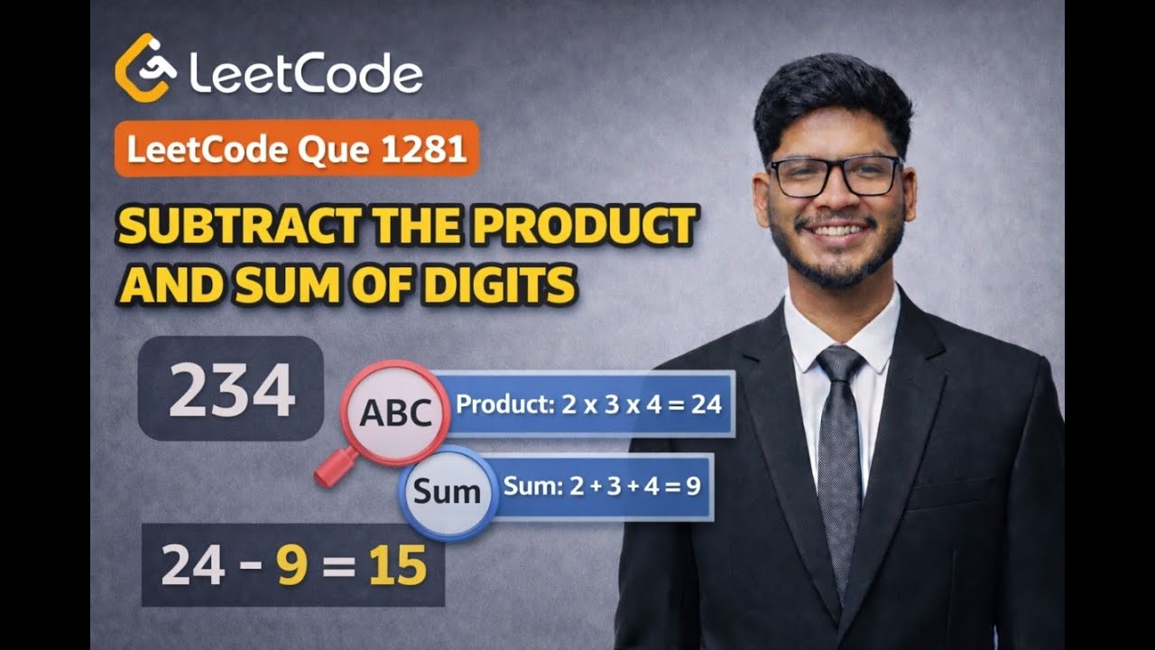 LeetCode 1281 | Subtract Product and Sum of Digits | Easy C++ Solution
