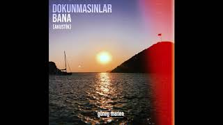 Güney Marlen - Dokunmasınlar Bana (Akustik)