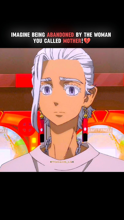 Abandoned by the woman you called mother!💔 [ Tokyo Revengers ] #izana #tokyorevengersedit #anime