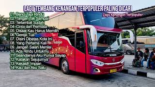 LAGU TEMBANG KENANGAN PILIHAN TERBAIK TEMAN BERSANTAI, BEKERJA & ISTIRAHAT | BENCI TAPI RINDU