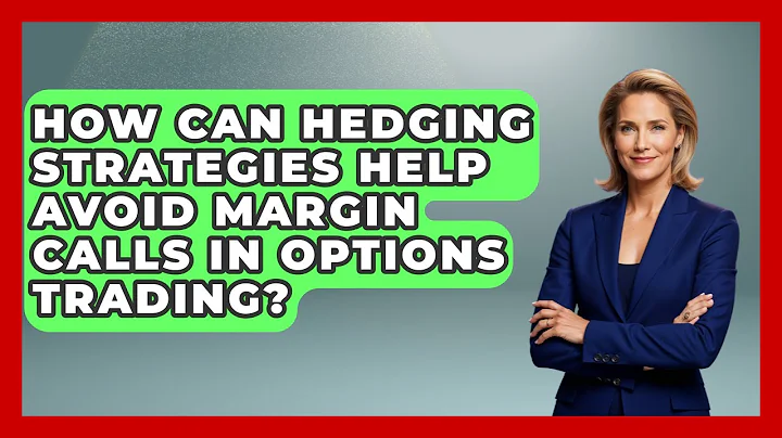 How Can Hedging Strategies Help Avoid Margin Calls In Options Trading? - Stock and Options Playbook