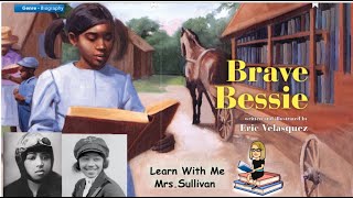 Brave Bessie: The Story of Bessie Coleman