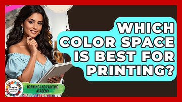 Which Color Space Is Best For Printing? - Drawing and Painting Academy