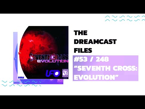 SEVENTH CROSS: EVOLUTION (Dreamcast Files #53) || Insane, Psychotically Broken Life Development Sim