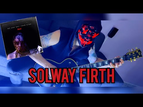 Slipknot - Solway Firth - Guitar Cover 4K Tab